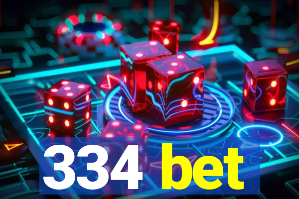 334 bet